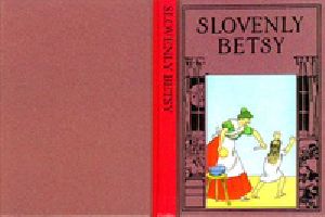 [Gutenberg 19915] • Slovenly Betsy